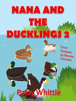 cover image of Nana and the Ducklings 2